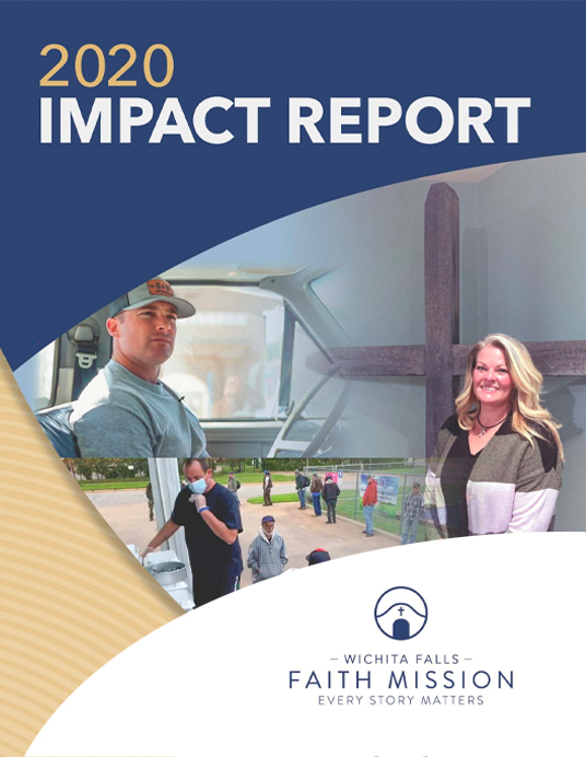 2020 Impact Report | Wichita Falls Faith Mission | Homeless Shelters-Programs